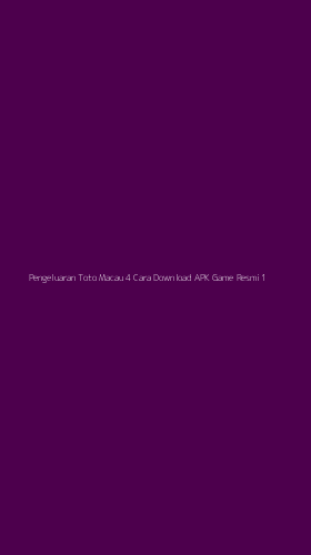 Tampilan Antarmuka Aplikasi Pengeluaran Toto Macau 4 Cara Download Apk Game Resmi - 1