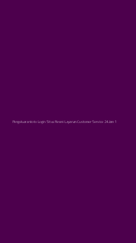 Tampilan Antarmuka Aplikasi Pengeluarantoto Login Situs Resmi Layanan Customer Service 24jam - 1