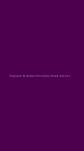 Tampilan Antarmuka Aplikasi Pengluaran Hk Aplikasi Portal Game Terbaik Android - 4