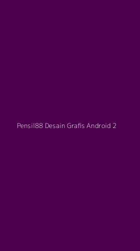 Tampilan Antarmuka Aplikasi Pensil88 Desain Grafis Android - 2