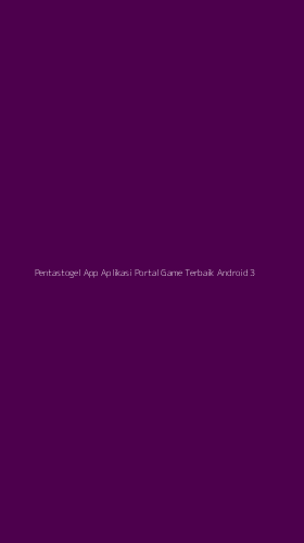 Tampilan Antarmuka Aplikasi Pentastogel App Aplikasi Portal Game Terbaik Android - 3
