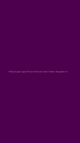 Tampilan Antarmuka Aplikasi Pentastogel Login Portal Informasi Game Online Terupdate - 4