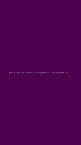 Tampilan Antarmuka Aplikasi Pentastogel Rtp Rtp Slot Tertinggi Hari Ini Gampang Maxwin - 1