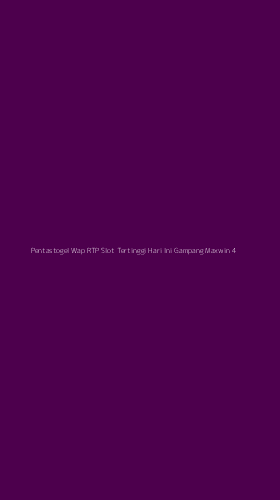 Tampilan Antarmuka Aplikasi Pentastogel Wap Rtp Slot Tertinggi Hari Ini Gampang Maxwin - 4