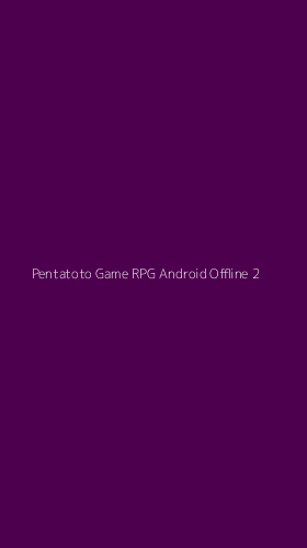 Tampilan Antarmuka Aplikasi Pentatoto Game Rpg Android Offline - 2