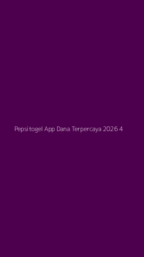 Tampilan Antarmuka Aplikasi Pepsitogel App Dana Terpercaya 2026 - 4