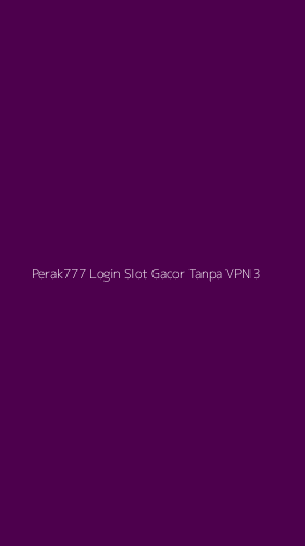 Tampilan Antarmuka Aplikasi Perak777 Login Slot Gacor Tanpa Vpn - 3