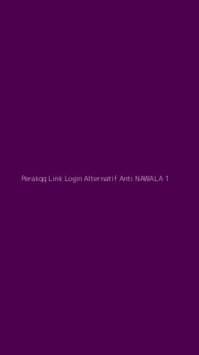 Tampilan Antarmuka Aplikasi Perakqq Link Login Alternatif Anti Nawala - 1