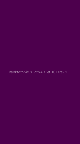 Tampilan Antarmuka Aplikasi Peraktoto Situs Toto 4d Bet 10 Perak - 1