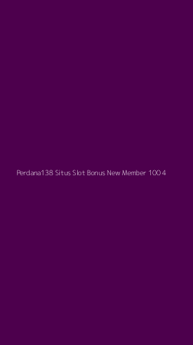 Tampilan Antarmuka Aplikasi Perdana138 Situs Slot Bonus New Member 100 - 4