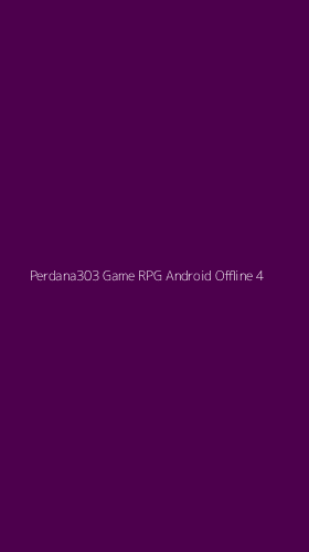 Tampilan Antarmuka Aplikasi Perdana303 Game Rpg Android Offline - 4