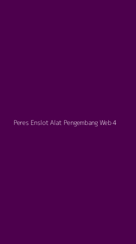 Tampilan Antarmuka Aplikasi Peres Enslot Alat Pengembang Web - 4