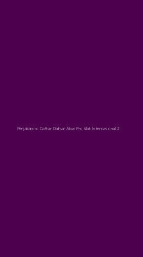 Tampilan Antarmuka Aplikasi Perjakatoto Daftar Daftar Akun Pro Slot Internasional - 2