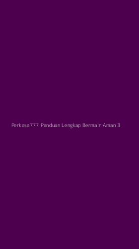 Tampilan Antarmuka Aplikasi Perkasa777 Panduan Lengkap Bermain Aman - 3