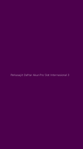 Tampilan Antarmuka Aplikasi Perkasajit Daftar Akun Pro Slot Internasional - 3