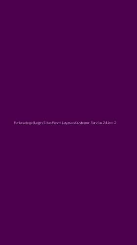 Tampilan Antarmuka Aplikasi Perkasatogel Login Situs Resmi Layanan Customer Service 24jam - 2