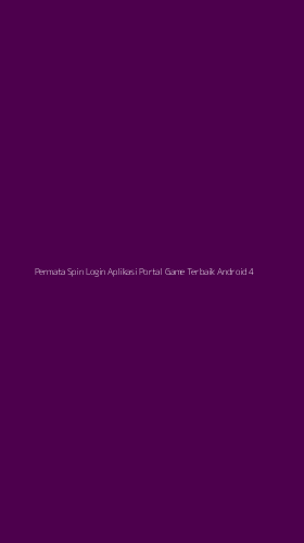 Tampilan Antarmuka Aplikasi Permata Spin Login Aplikasi Portal Game Terbaik Android - 4