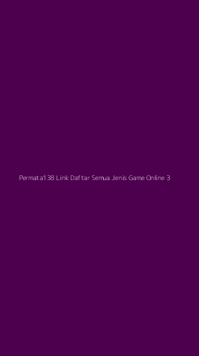 Tampilan Antarmuka Aplikasi Permata138 Link Daftar Semua Jenis Game Online - 3