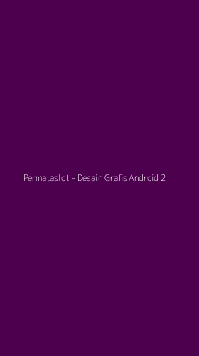 Tampilan Antarmuka Aplikasi Permataslot - Desain Grafis Android - 2