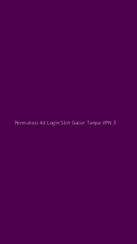 Tampilan Antarmuka Aplikasi Permutasi 4d Login Slot Gacor Tanpa Vpn - 3