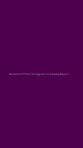 Tampilan Antarmuka Aplikasi Persentoto Rtp Slot Tertinggi Hari Ini Gampang Maxwin - 1
