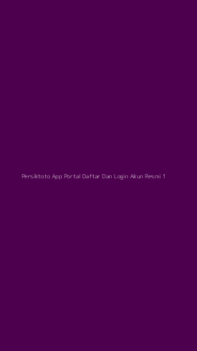 Tampilan Antarmuka Aplikasi Persiktoto App Portal Daftar Dan Login Akun Resmi - 1