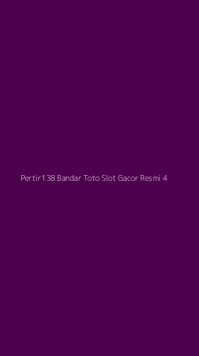 Tampilan Antarmuka Aplikasi Pertir138 Bandar Toto Slot Gacor Resmi - 4