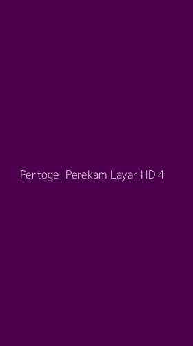 Tampilan Antarmuka Aplikasi Pertogel Perekam Layar Hd - 4