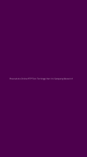 Tampilan Antarmuka Aplikasi Pesonatoto Online Rtp Slot Tertinggi Hari Ini Gampang Maxwin - 4
