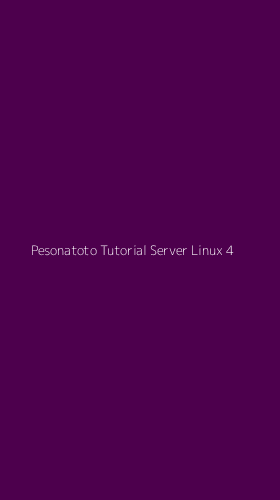 Tampilan Antarmuka Aplikasi Pesonatoto Tutorial Server Linux - 4