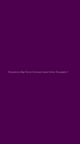 Tampilan Antarmuka Aplikasi Pesonatoto Wap Portal Informasi Game Online Terupdate - 2