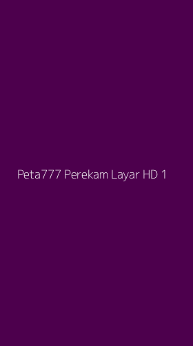 Tampilan Antarmuka Aplikasi Peta777 Perekam Layar Hd - 1