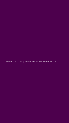 Tampilan Antarmuka Aplikasi Petani188 Situs Slot Bonus New Member 100 - 2