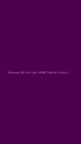 Tampilan Antarmuka Aplikasi Petarung138 Link Login Sbobet Mobile Terbaru - 3