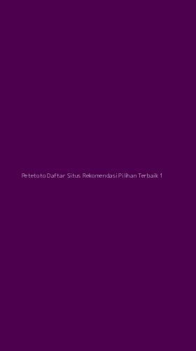 Tampilan Antarmuka Aplikasi Petetoto Daftar Situs Rekomendasi Pilihan Terbaik - 1