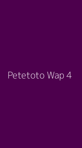 Tampilan Antarmuka Aplikasi Petetoto Wap - 4
