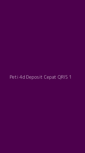 Tampilan Antarmuka Aplikasi Peti 4d Deposit Cepat Qris - 1