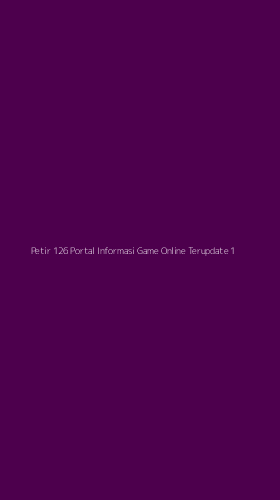 Tampilan Antarmuka Aplikasi Petir 126 Portal Informasi Game Online Terupdate - 1