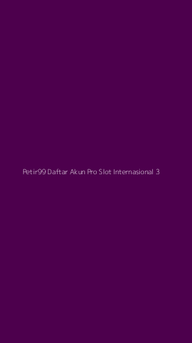 Tampilan Antarmuka Aplikasi Petir99 Daftar Akun Pro Slot Internasional - 3