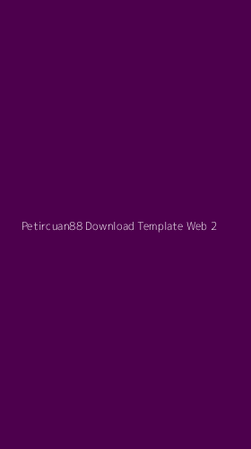 Tampilan Antarmuka Aplikasi Petircuan88 Download Template Web - 2