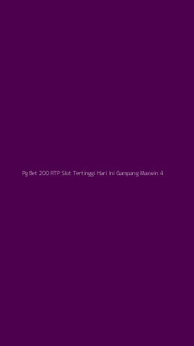 Tampilan Antarmuka Aplikasi Pg Bet 200 Rtp Slot Tertinggi Hari Ini Gampang Maxwin - 4