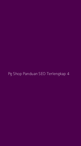 Tampilan Antarmuka Aplikasi Pg Shop Panduan Seo Terlengkap - 4