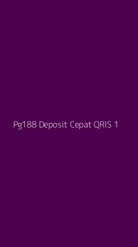 Tampilan Antarmuka Aplikasi Pg188 Deposit Cepat Qris - 1