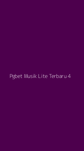 Tampilan Antarmuka Aplikasi Pgbet Musik Lite Terbaru - 4