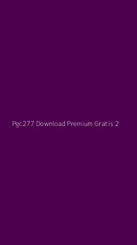 Tampilan Antarmuka Aplikasi Pgc277 Download Premium Gratis - 2