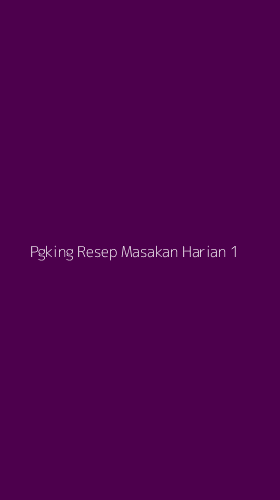 Tampilan Antarmuka Aplikasi Pgking Resep Masakan Harian - 1