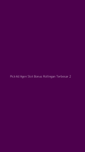 Tampilan Antarmuka Aplikasi Pick4d Agen Slot Bonus Rollingan Terbesar - 2