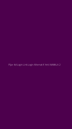 Tampilan Antarmuka Aplikasi Pijar 4d Login Link Login Alternatif Anti Nawala - 2