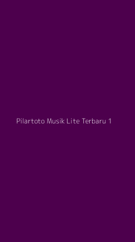 Tampilan Antarmuka Aplikasi Pilartoto Musik Lite Terbaru - 1