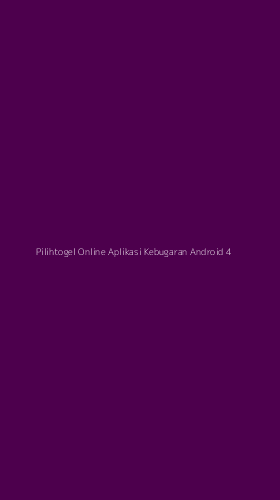 Tampilan Antarmuka Aplikasi Pilihtogel Online Aplikasi Kebugaran Android - 4